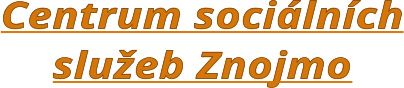 Centrum sociálních služeb Znojmo