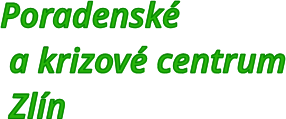 Poradenské  a krizové centrum   Zlín