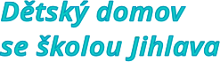Dětský domov se školou Jihlava